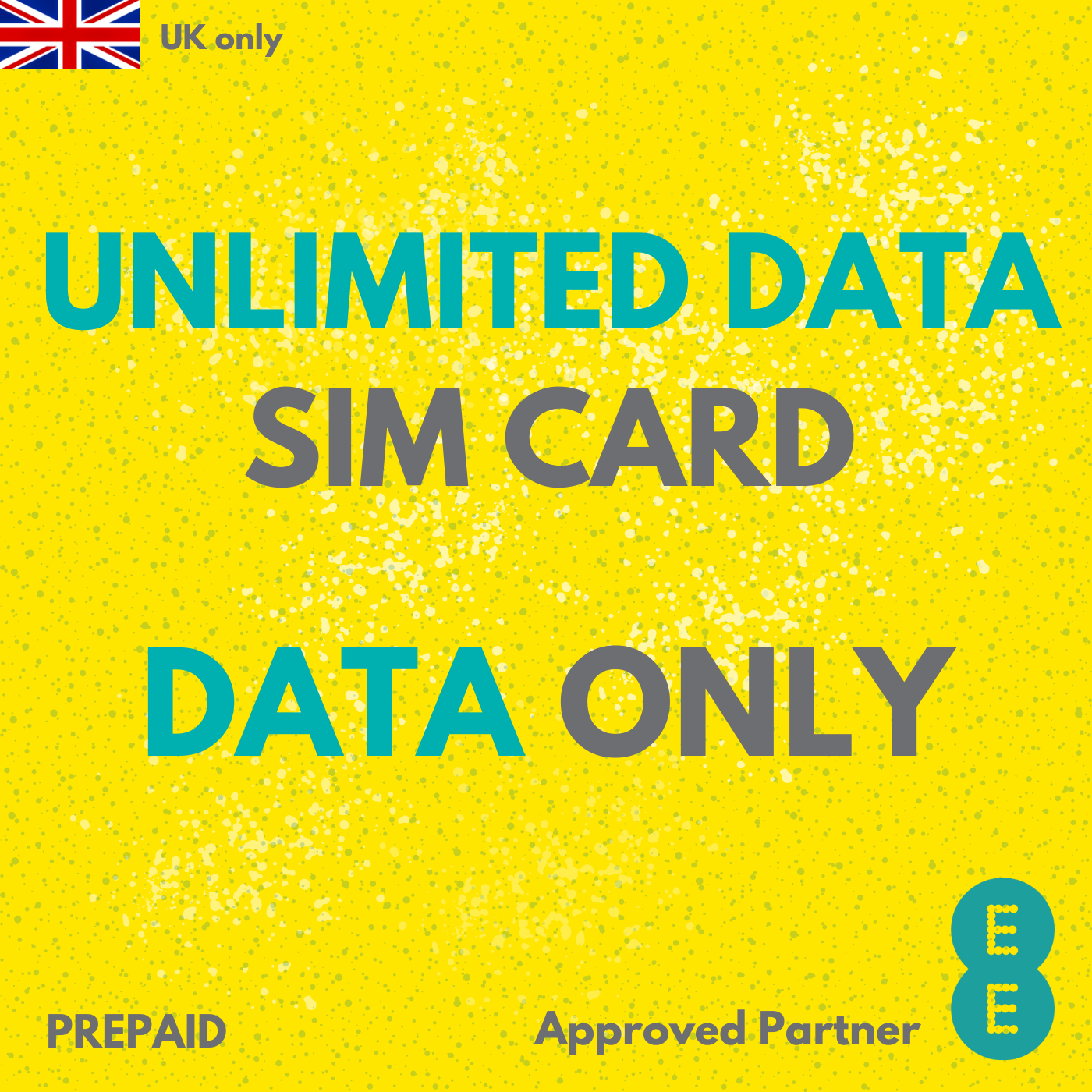 EE Data Only SIM – Unlimited Plans - Pre Paid