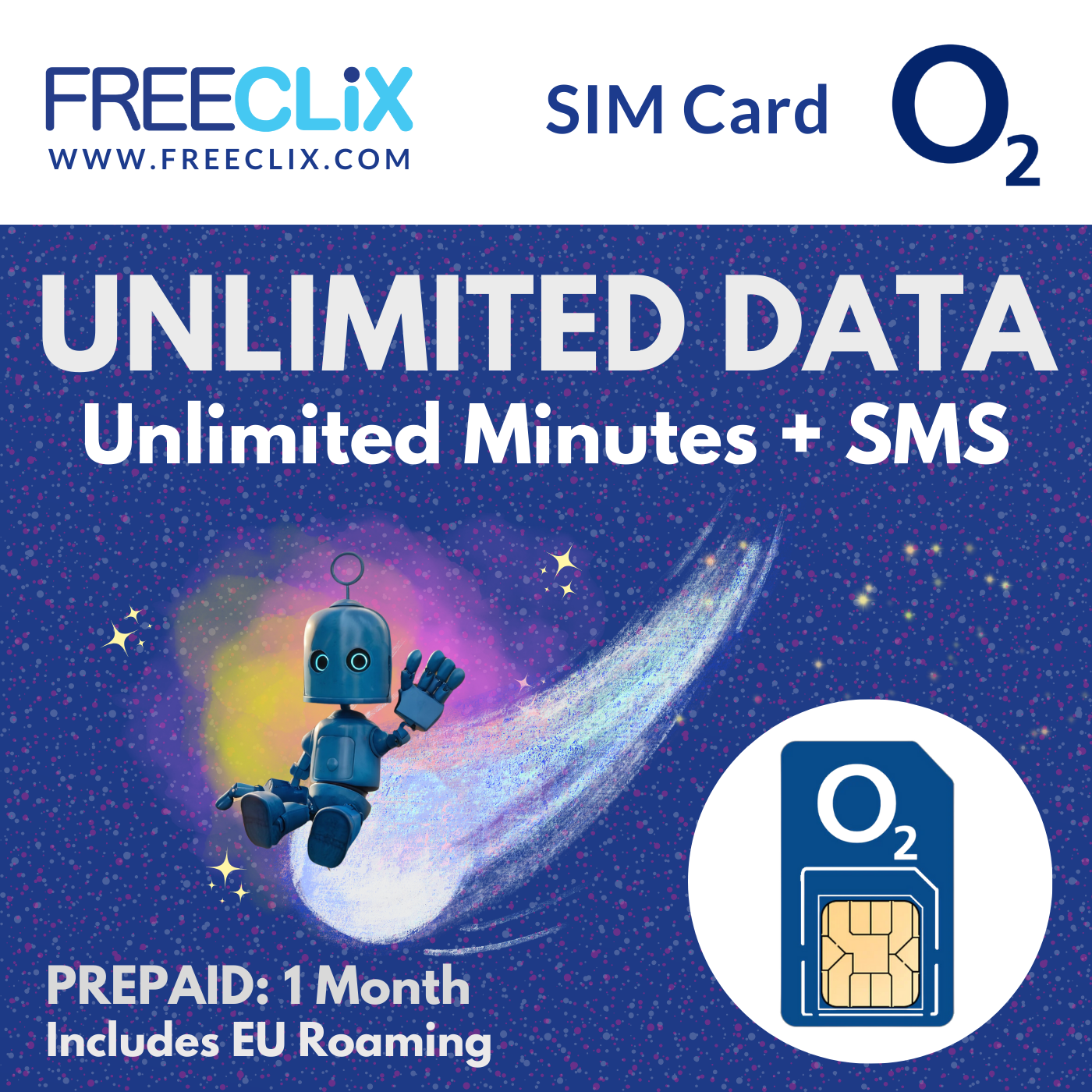 O2 Unlimited Data + Unlimited Minutes & Texts + RLAH – FreeClix